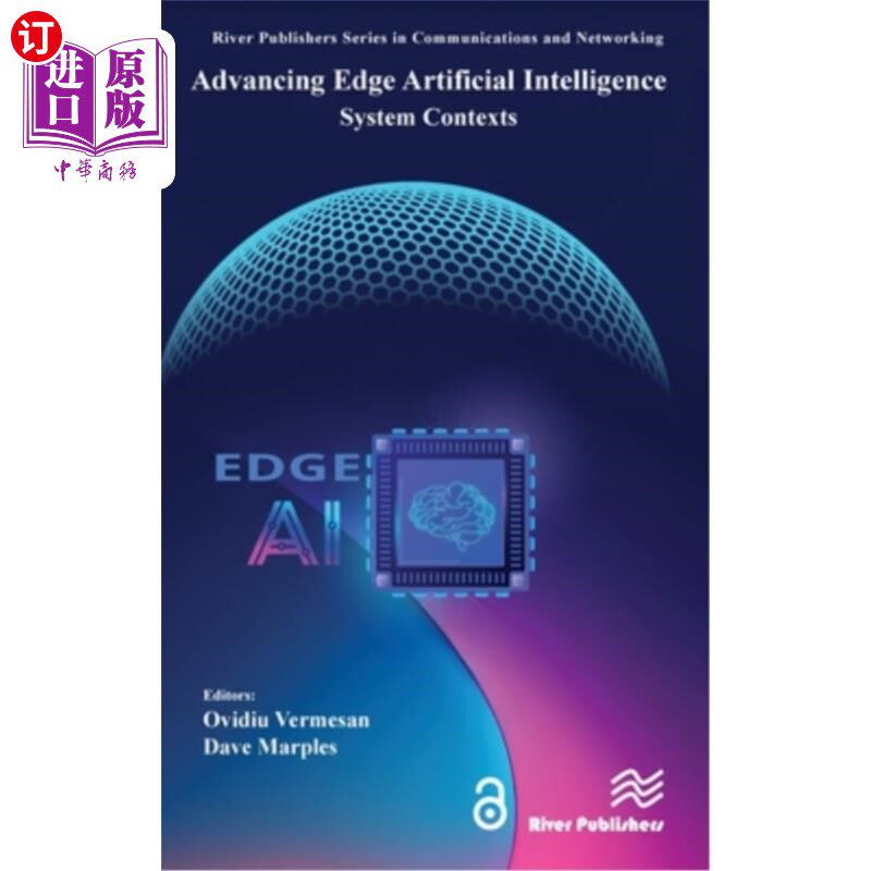 海外直订Advancing Edge Artificial Intelligence: System Contexts Advancing Edge Artificial Intellige