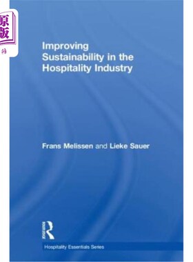 海外直订Improving Sustainability in the Hospitality Industry 提高酒店业的可持续性