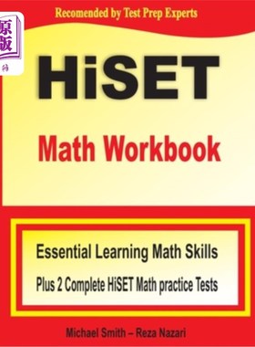 海外直订HiSET Math Workbook: Essential Learning Math Skills Plus Two Complete HiSET Math 海信数学练习册：基本的学习