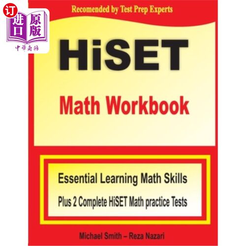 海外直订HiSET Math Workbook: Essential Learning Math Skills Plus Two Complete HiSET Math 海信数学练习册：基本的学习