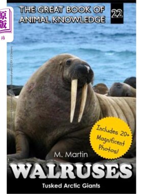 海外直订Walruses: Tusked Arctic Giants 海象:长着獠牙的北极巨人