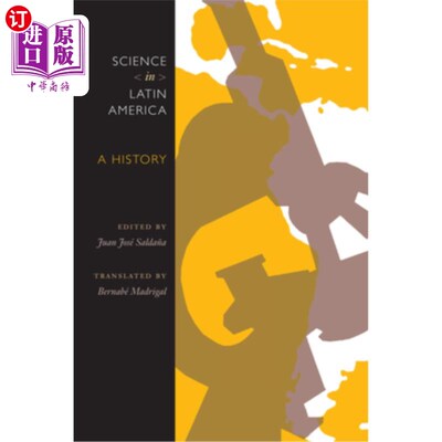 海外直订Science in Latin America: A History 拉丁美洲的科学：历史