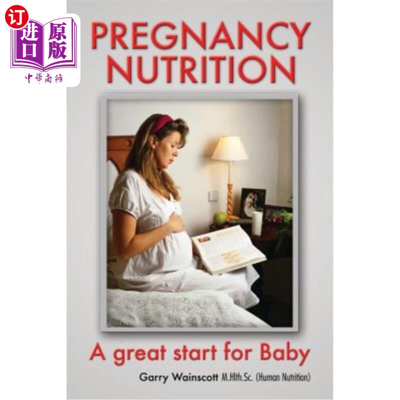 海外直订医药图书Pregnancy Nutrition: A great start for Baby 怀孕营养:一个伟大的开始为婴儿