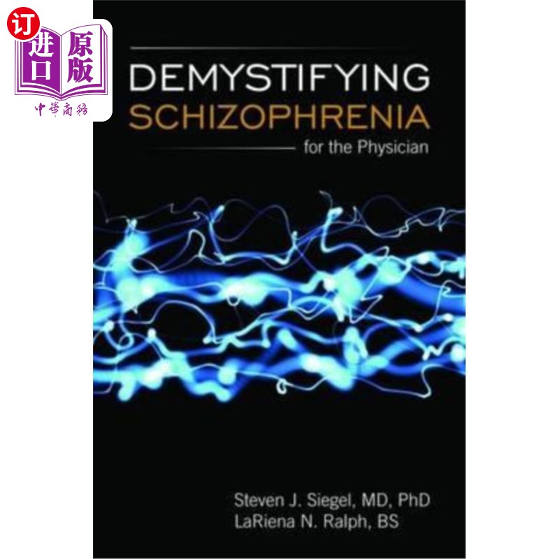海外直订医药图书Demystifying Schizophrenia for the General Practitioner 为全科医生揭开精神分裂症的神秘面纱