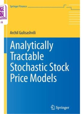 海外直订Analytically Tractable Stochastic Stock Price Models 解析可追踪随机股价模型