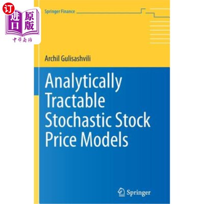 海外直订Analytically Tractable Stochastic Stock Price Models 解析可追踪随机股价模型