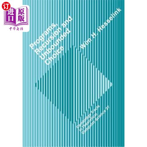 海外直订Programs, Recursion and Unbounded Choice 程序、递归和无限选择