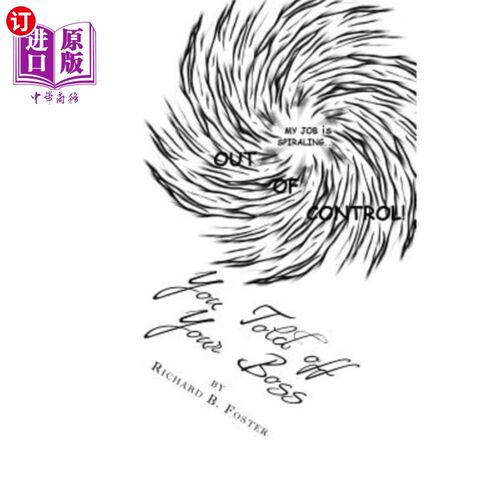 海外直订You Told off Your Boss: What Would Happen? 你把老板骂了一顿:会发生什么?