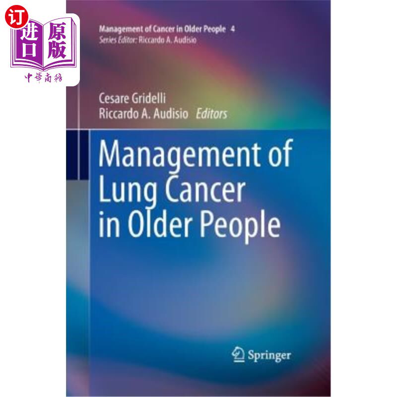 海外直订医药图书Management of Lung Cancer in Older People 老年人肺癌的管理
