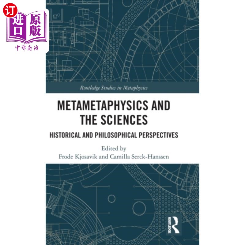 海外直订Metametaphysics and the Sciences 形而上学和科学