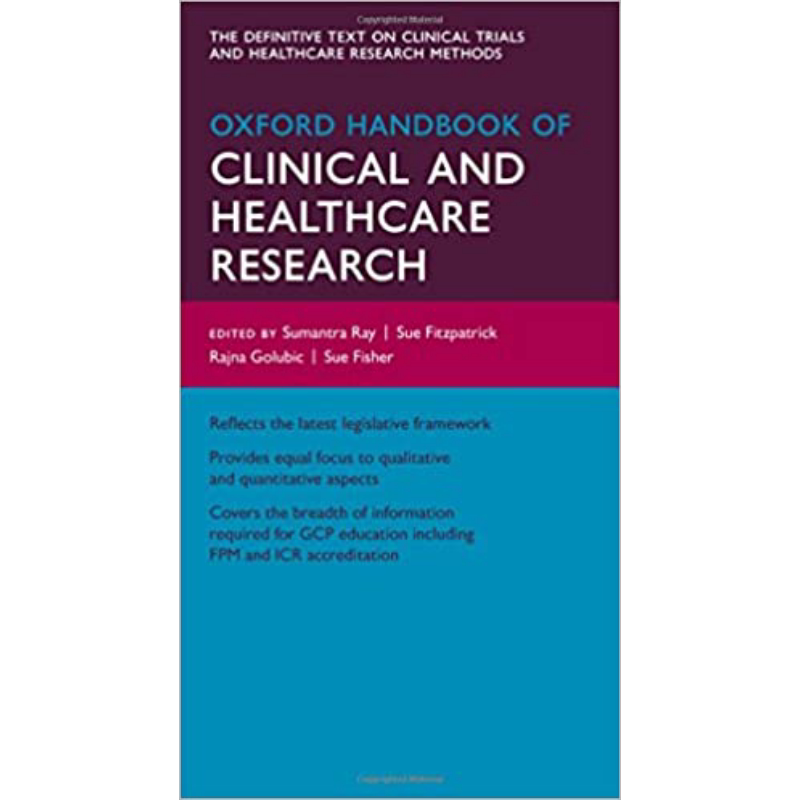 现货 Oxford Handbook of Clinical and Healthcare Research 英文原版 牛津临床与健康护理研究手册Sumantra Ray【中商原版】