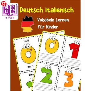 海外直订Deutsch Italienisch Vokabeln Lernen für Kinder: 200 basisch wortschatz und gramm 为孩子学习德语意大利语单词