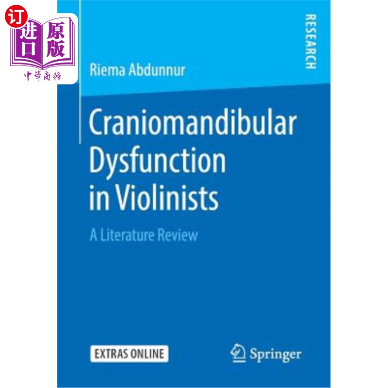 海外直订医药图书Craniomandibular Dysfunction in Violinists: A Literature Review 小提琴手颅下颌功能障碍的文献综述