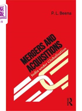 海外直订Mergers and Acquisitions: India Under Globalisation 并购:全球化下的印度