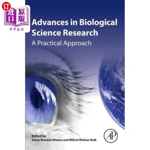 海外直订Advances in Biological Science Research: A Practical Approach 生物科学研究进展:一种实用的方法