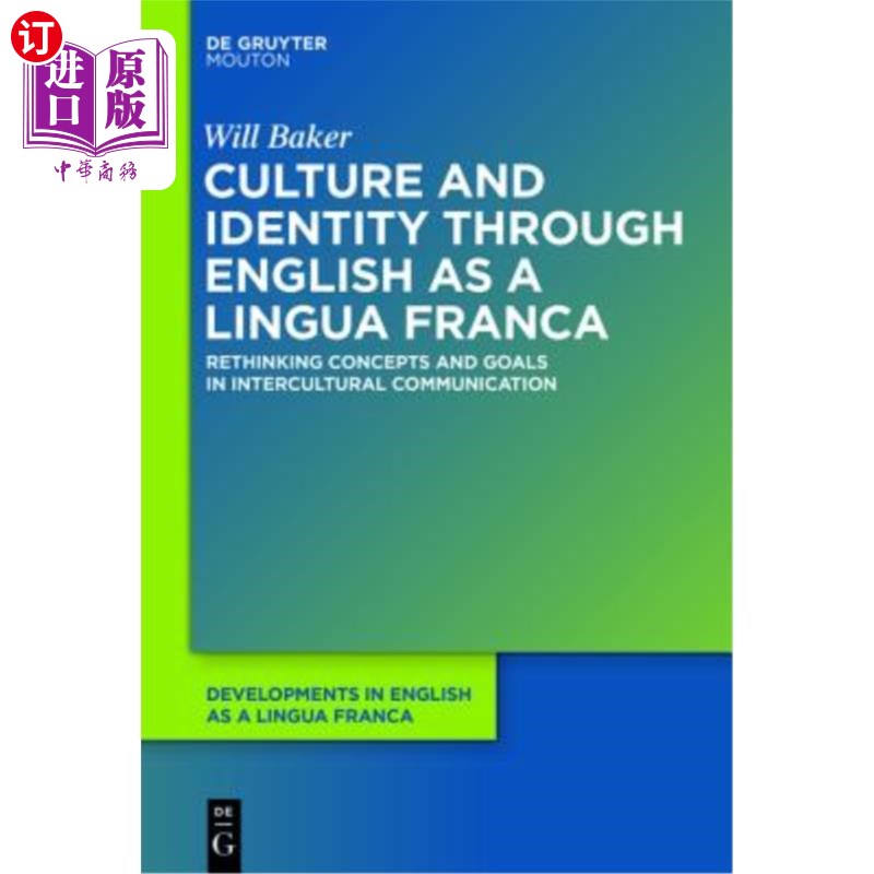 海外直订Culture and Identity Through English as a Lingua Franca: Rethinking Concepts and英语作为通用语言的文化和身