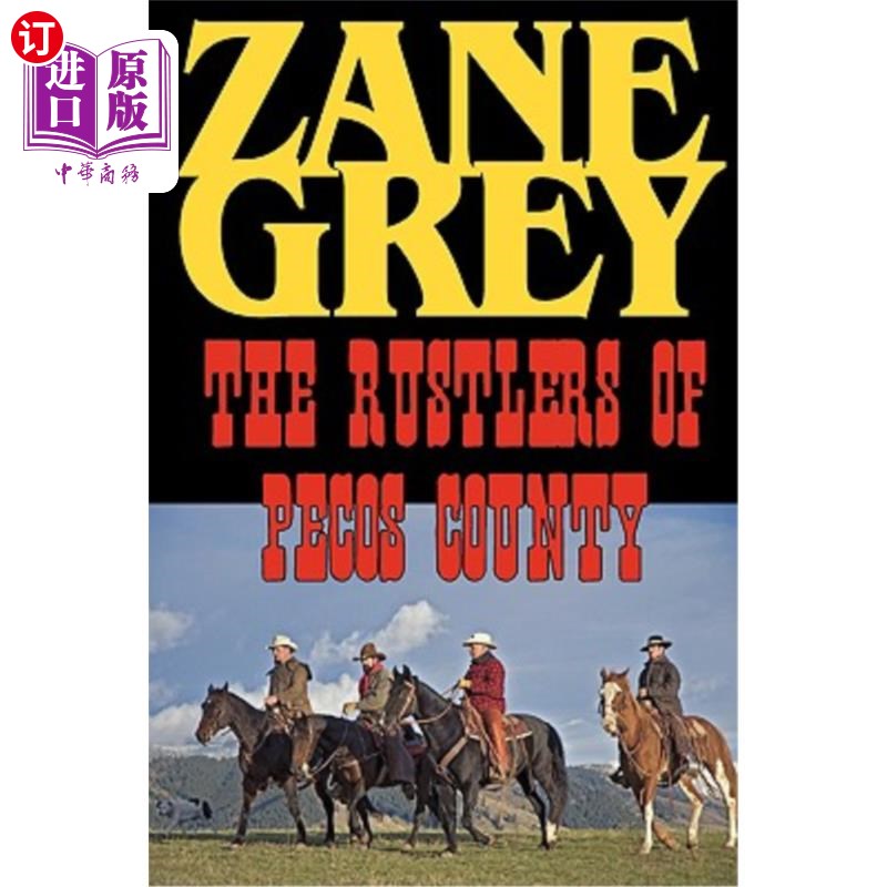 海外直订The Rustlers of Pecos County 佩科斯县的窃贼