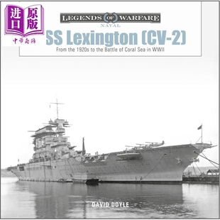 Sea Lexington 1920s 英文原版 预售 USS the Coral 中商原版 From Battle David Doyle 列克星敦号航空母舰
