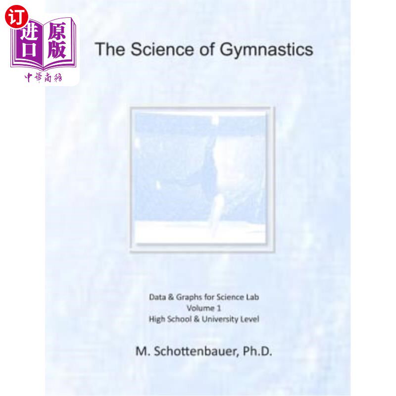海外直订The Science of Gymnastics: Data & Graphs for Science Lab 体操科学:科学实验室的数据与图表