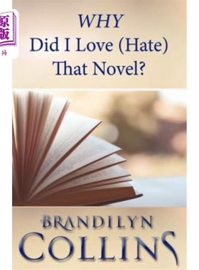 海外直订WHY Did I Love (Hate) That Novel? 我为什么喜欢（恨）那本小说？