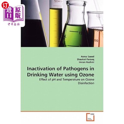 海外直订Inactivation of Pathogens in Drinking Water Using Ozone 臭氧对饮用水中病原体的灭活作用