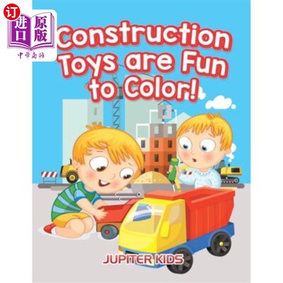 海外直订Construction Toys are Fun to Color! 建筑玩具是有趣的颜色！