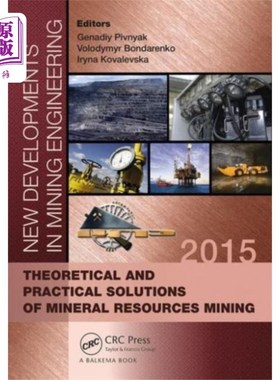 海外直订New Developments in Mining Engineering 2015 2015年采矿工程新进展