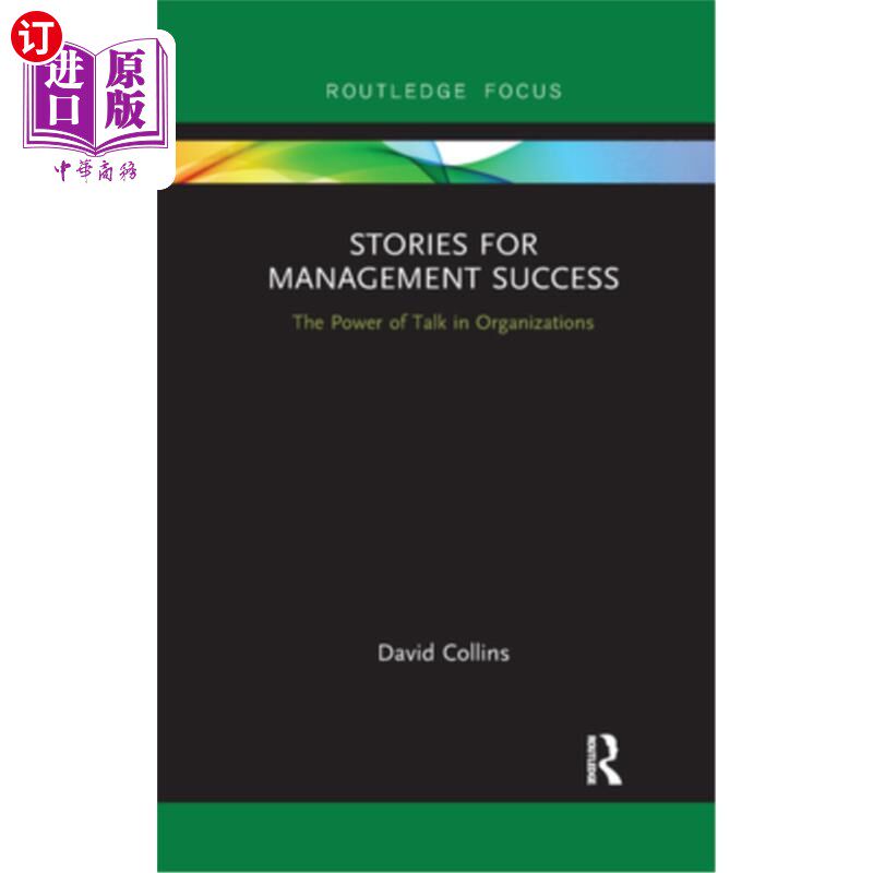 海外直订Stories for Management Success: The Power of Talk in Organizations 管理成功的故事:组织中谈话的力量