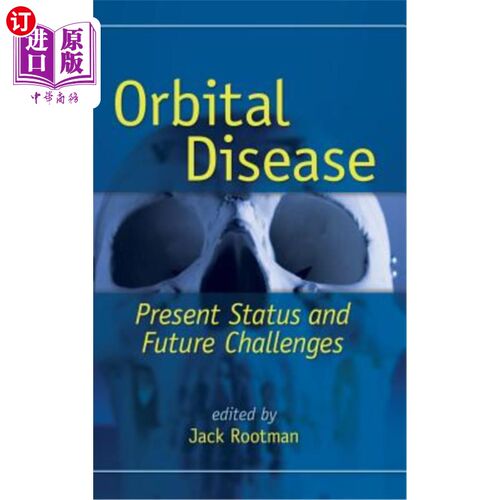 海外直订医药图书Orbital Disease: Present Status and Future Challenges 眼眶疾病：现状与未来挑战