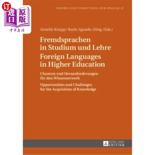 海外直订Fremdsprachen in Studium und Lehre / Foreign Languages in Higher Education: Chan fredsprach