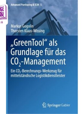 海外直订Greentool ALS Grundlage Für Das Co2-Management: Ein Co2-Berechnungs-Werkzeug Für Greentool