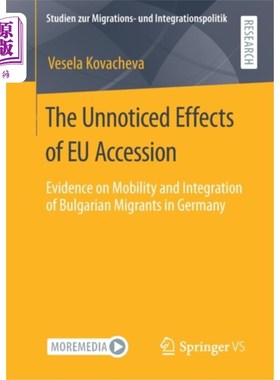 海外直订Unnoticed Effects of EU Accession 加入欧盟的未被注意的影响