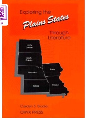 海外直订Exploring the Plains States Through Literature 通过文学探索平原国家