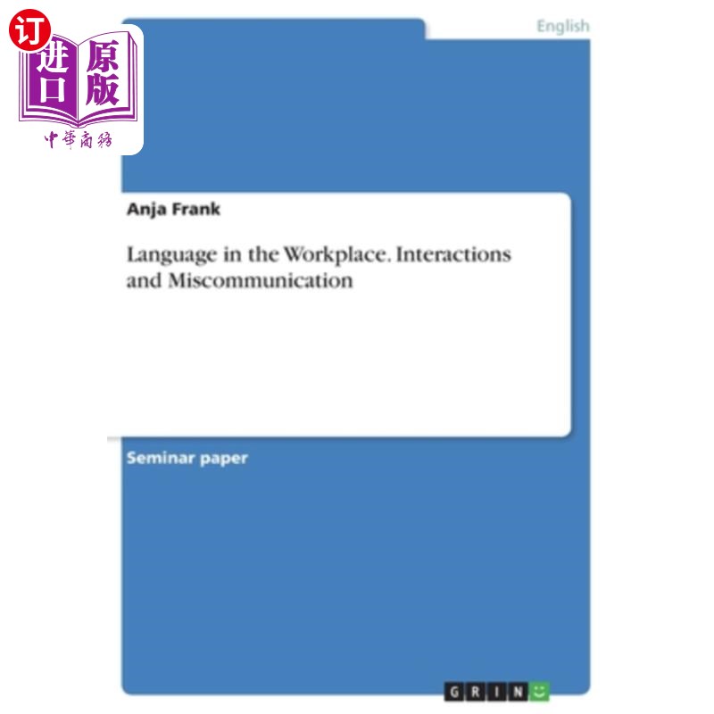 海外直订Language in the Workplace. Interactions and Miscommunication 职场语言。互动和沟通