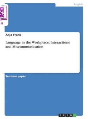 海外直订Language in the Workplace. Interactions and Miscommunication 职场语言。互动和沟通