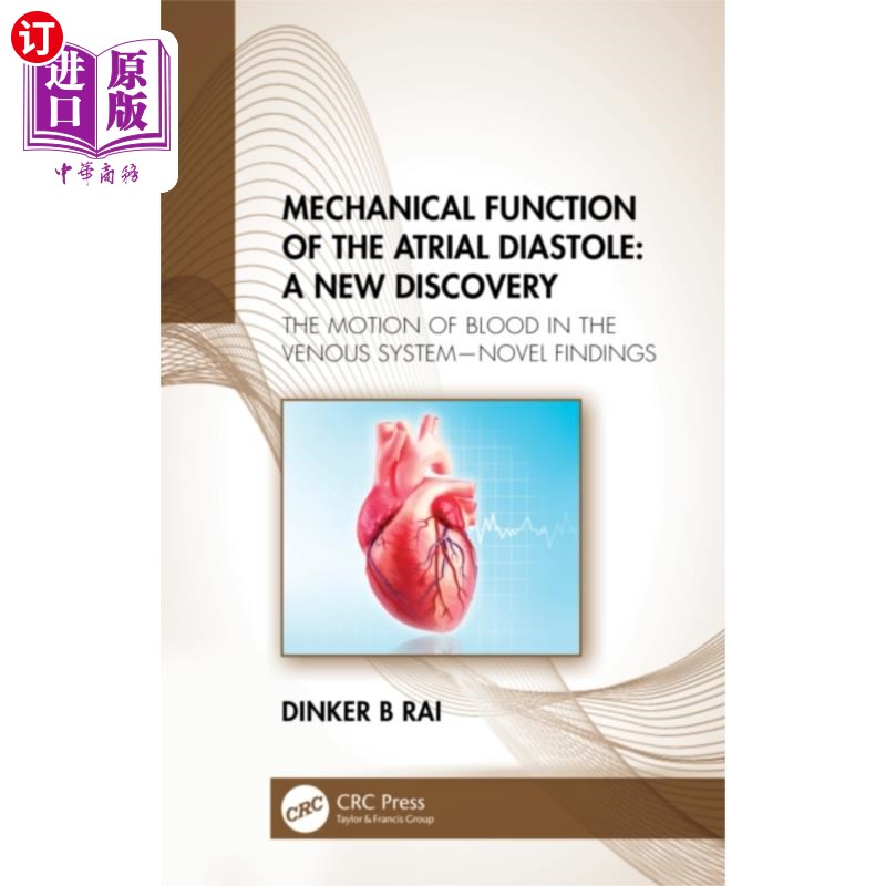 海外直订医药图书Mechanical Function of the Atrial Diastole: A Ne... 心房舒张的力学功能:一个新发现