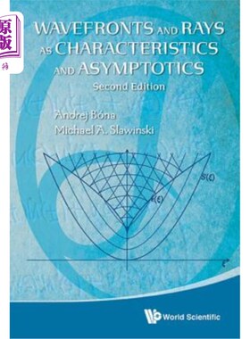 海外直订Wavefronts and Rays as Characteristics and Asymptotics (2nd Edition) 波前和射线作为特征和渐近线（第2版）