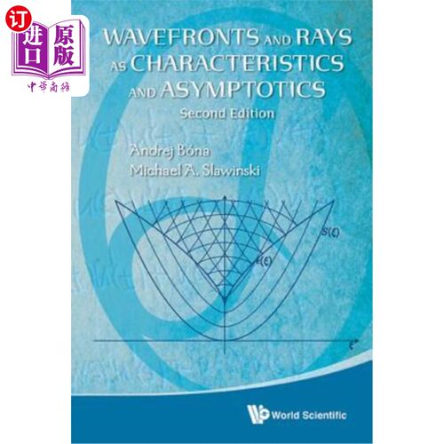 海外直订Wavefronts and Rays as Characteristics and Asymptotics (2nd Edition) 波前和射线作为特征和渐近线（第2版）