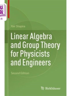 海外直订Linear Algebra and Group Theory for Physicists a... 物理学家和工程师的线性代数和群论