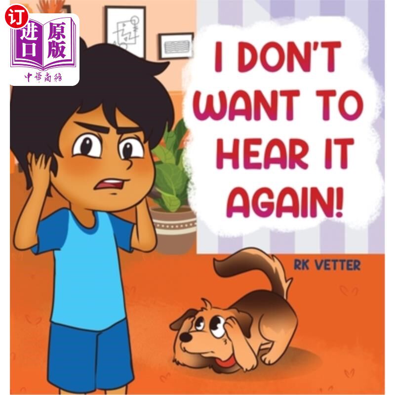海外直订I Don't Want to Hear It Again! 我不想再听了！