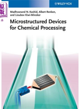 现货 Microstructured Devices For Chemical Processing【中商原版】