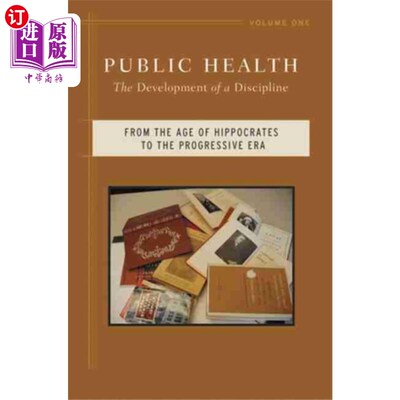 海外直订医药图书Public Health v. 1; From the Age of Hippocrates to the Progressive Era 公共卫生v. 1;从希波克拉底时