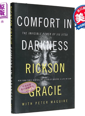 黑暗中的安慰 柔术的无形力量 英文原版 Comfort in Darkness The Invisible Power of Jiu Jitsu Rickson【中商原版】