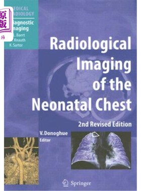海外直订医药图书Radiological Imaging of the Neonatal Chest 新生儿胸部影像学检查