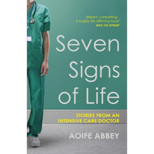 预售 Seven Signs of Life 英文原版 生命的7个信号：重症科医生的故事 Aoife Abbey【中商原版】