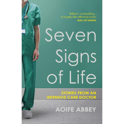 Seven Signs of Life 英文原版 生命的7个信号：重症科医生的故事 Aoife Abbey【中商原版】