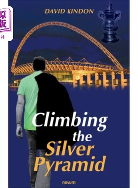 海外直订Climbing the Silver Pyramid 攀登银金字塔