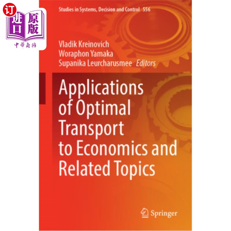 海外直订Applications of Optimal Transport to Economics and Related Topics Applications of Optimal T
