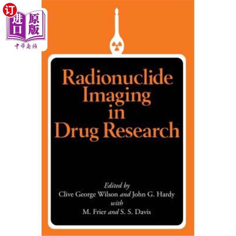 海外直订医药图书Radionuclide Imaging in Drug Research 药物研究中的放射性核素显像