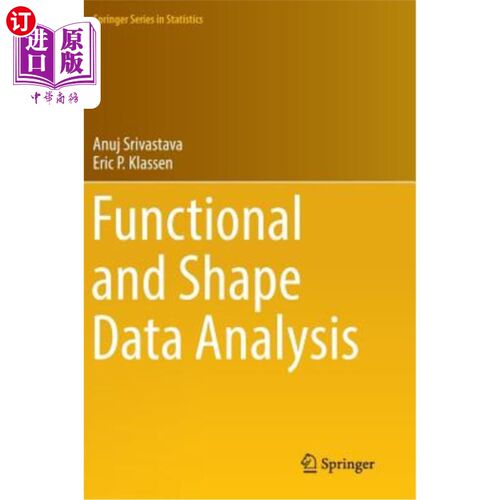 海外直订Functional and Shape Data Analysis 功能和形状数据分析